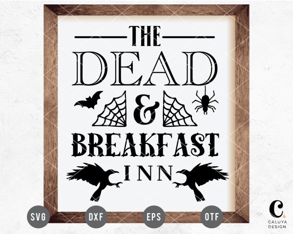 The Dead & Breakfast Inn Sign SVG Discount