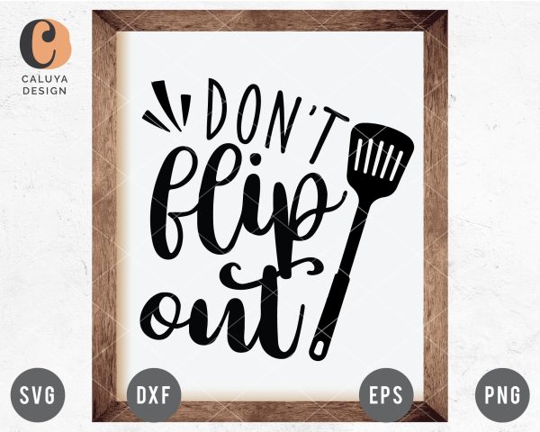 Don t Flip out SVG Online Sale