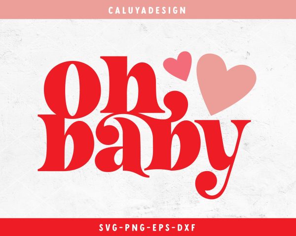 Oh Baby SVG Online now