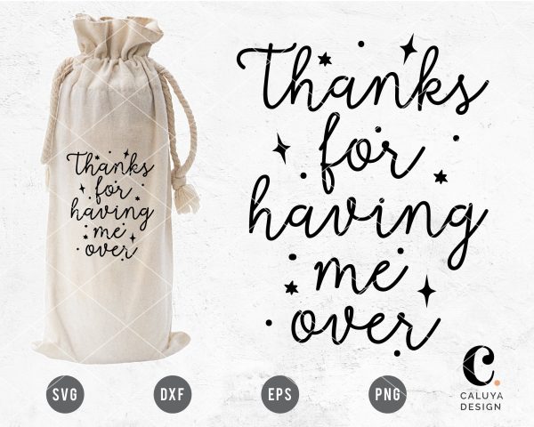 Thanks For Having Me Over SVG Sale